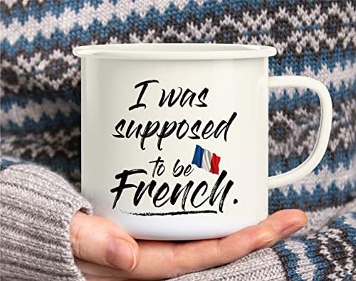 אני הייתי אמור להיות צרפתית צרפת 16 עוז אמייל נירוסטה מתכת קמפינג מדורה קפה ספל - מצחיק סרקזם השראה יום הולדת מתנות בשבילו, שלה, חברים,